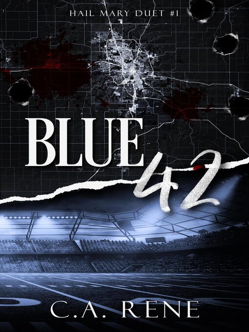 Title details for Blue 42 by C.A. Rene - Available